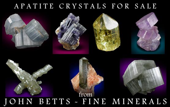 John Betts - Fine Minerals gallery of Apatite Specimens