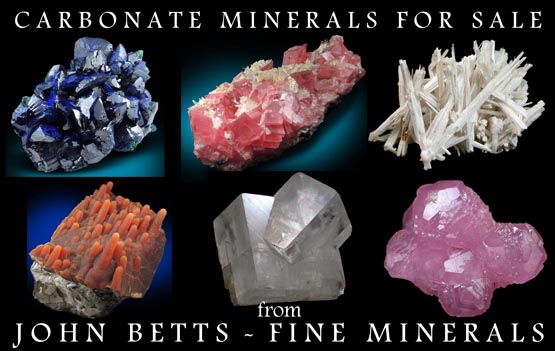 John Betts - Fine Minerals gallery of Carbonate Minerals