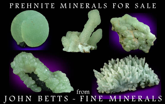 John Betts - Fine Minerals gallery of Prehnite Specimens