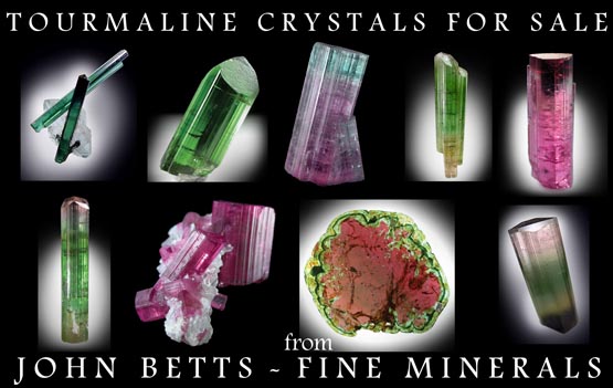 John Betts - Fine Minerals gallery of Tourmaline Crystals